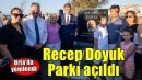 Yenilenen Recep Doyuk Parkı açıldı
