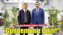 Yıldız'dan Başkan Tugay'a ziyaret: Gündemimiz Çiğli!