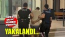 Zorla ırza geçme suçundan aranan firari yakalandı!